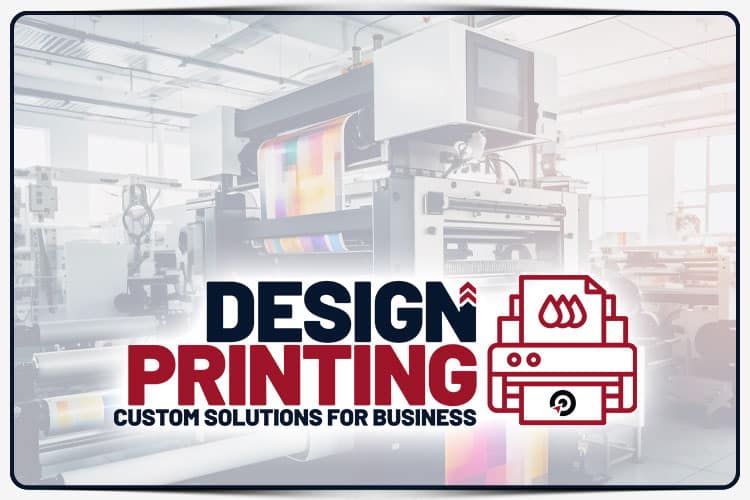 Custom Printing Solutions For Business